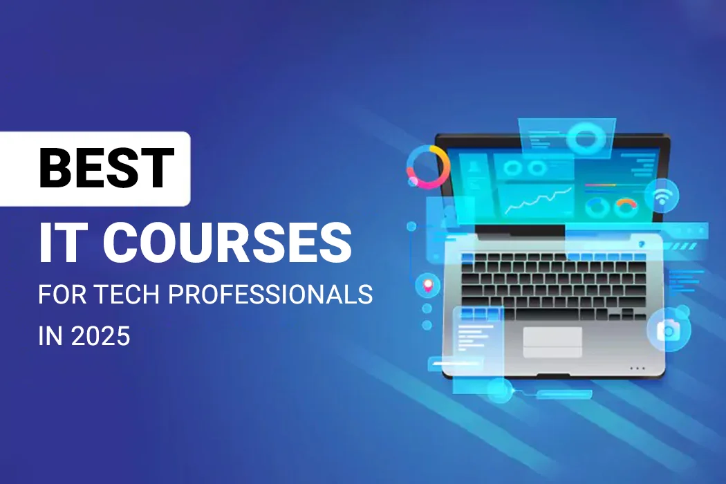best-it-courses-for-tech-professionals-in-2025