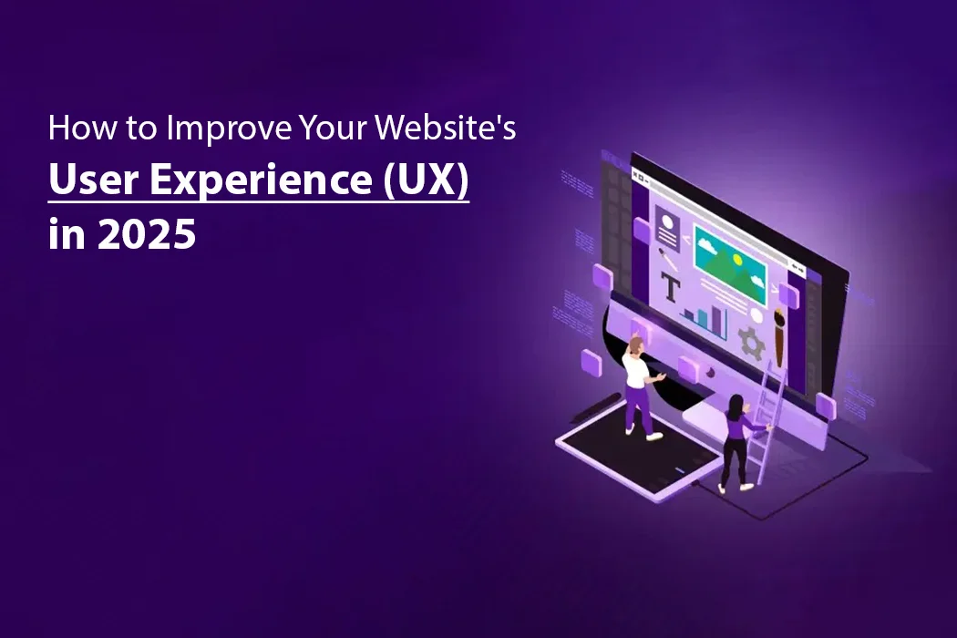 how-to-improve-your-website-s-user-experience-ux-in-2025